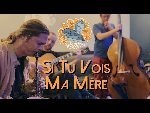 Si Tu Vois Ma Mère - Mardis Manouches Janvier 2025 - Louis Boudo 4tet