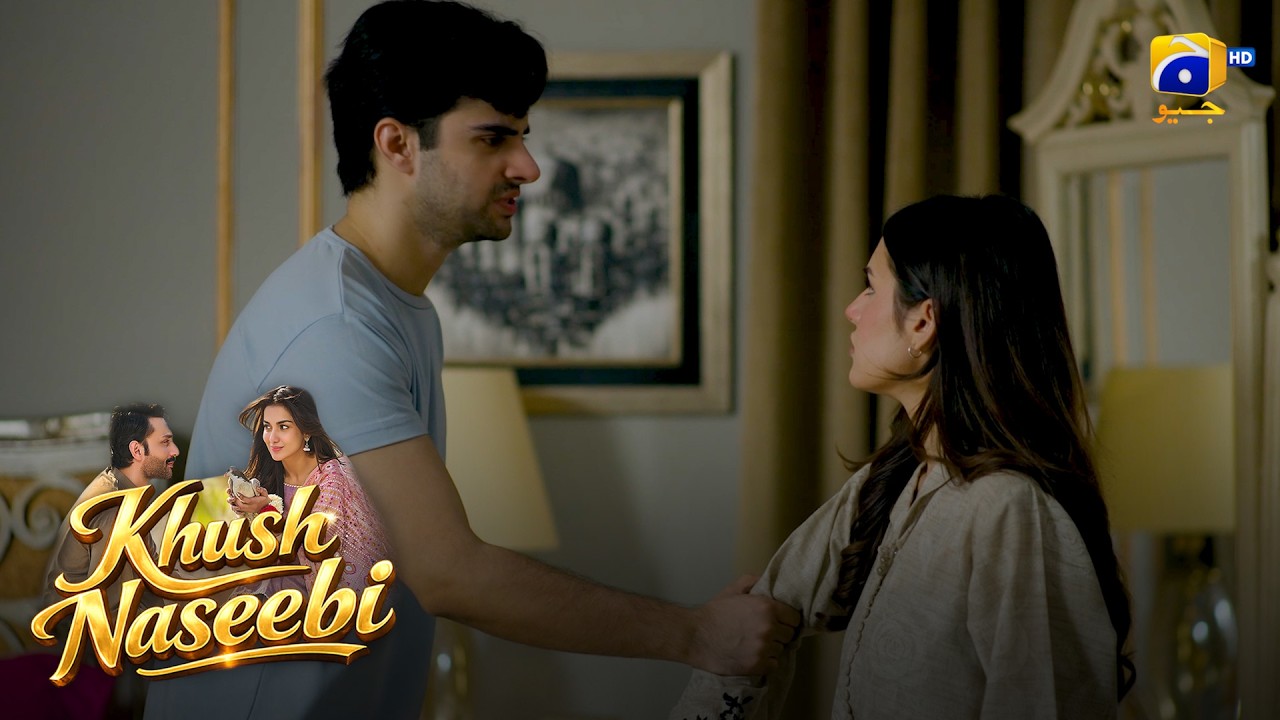 Tum Aik Psycho Insan Ho Talha || Khush Naseebi || Har Pal Geo