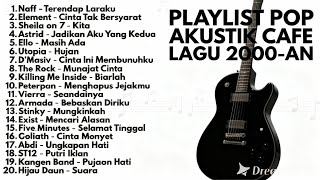Download lagu AKUSTIK LAGU 2000AN INDONESIA LEGENDARIS BIKIN NOSTALGIA Playlist Hits Full Album Kenangan SMA mp3