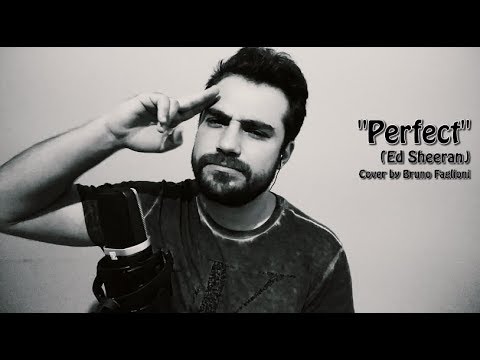 Perfect - Ed Sheeran (Cover by Bruno Faglioni)