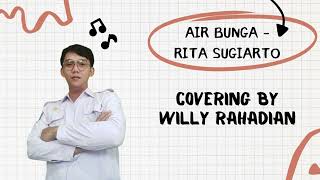 Download lagu Air Bunga - Rita Sugiarto Cover By Willy Rahadian mp3