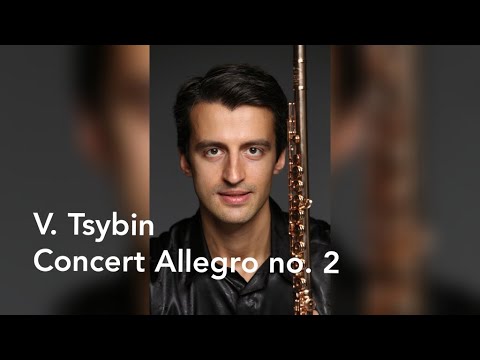 V. Tsybin - Concert Allegro No. 2 for Flute and Piano - Alexey Morozov (flute)