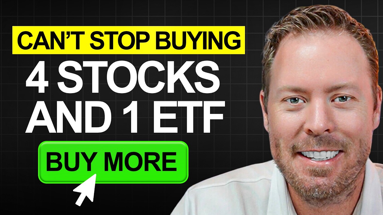 4 Stocks and 1 ETF I Cannot Stop Buying