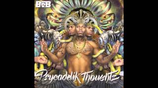 Back and Forth - B.o.B - PSYCADELIK THOUGHTZ (New Mixtape)