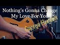 George Benson Nothing S Gonna Change My Love For You Electric Guitar Cover By Vinai T