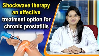 Shockwave therapy an effective treatment option for chronic prostatitis