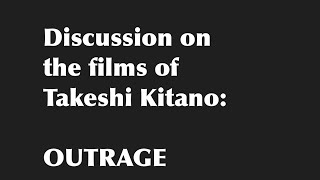 Analiza twórczości Takeshiego Kitano: Outrage