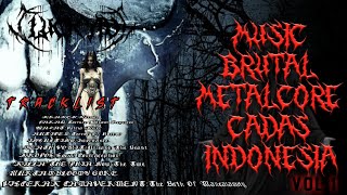 Download lagu MUSIC BRUTAL METALCORE CADAS |`|🎶KOMPILASI INDONESIA VOL 1 mp3 Download lagu MUSIC BRUTAL METALCORE CADAS |`|🎶KOMPILASI INDONESIA VOL 1 mp3