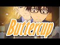 BUTTERCUP / Great Pretender | AMV