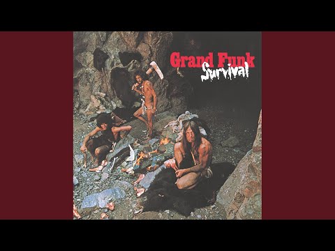 download lagu mp3 mp4 Grand Funk Railroad Survival, download lagu Grand Funk Railroad Survival gratis, unduh video klip Grand Funk Railroad Survival