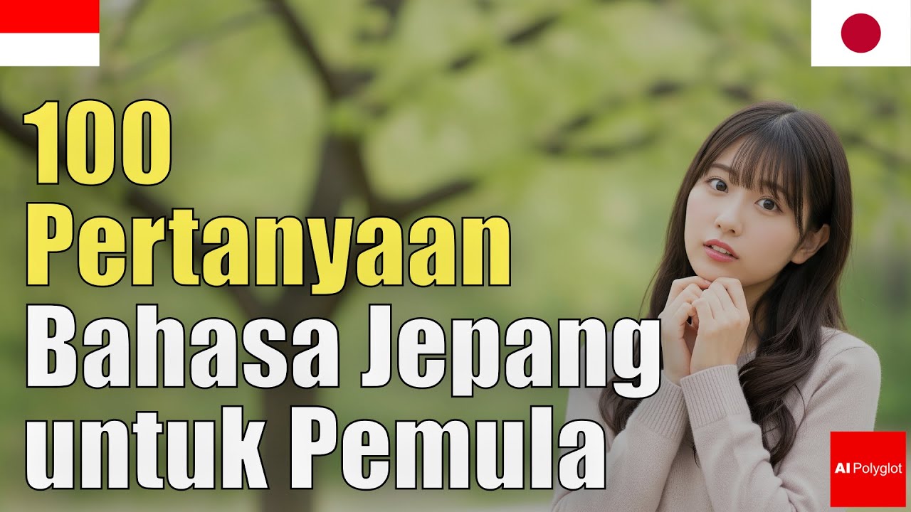 100 Pertanyaan Bahasa Jepang untuk Pemula | ungkapan penting | dengan Hiragana episode artwork