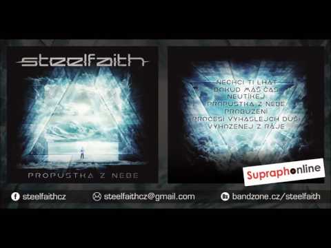 Steelfaith - SteelFaith - Propustka z nebe (2016 / FULL)