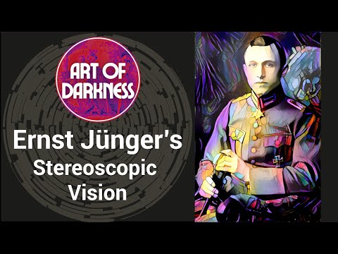 AoD031: Ernst Jünger's Stereoscopic Vision