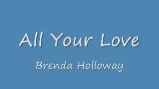 All Your Love - Brenda Holloway