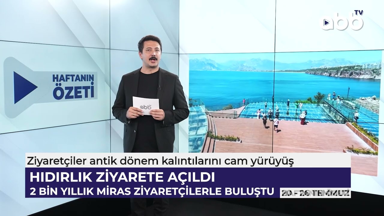 20-26 TEMMUZ HAFTANIN ÖZETİ
