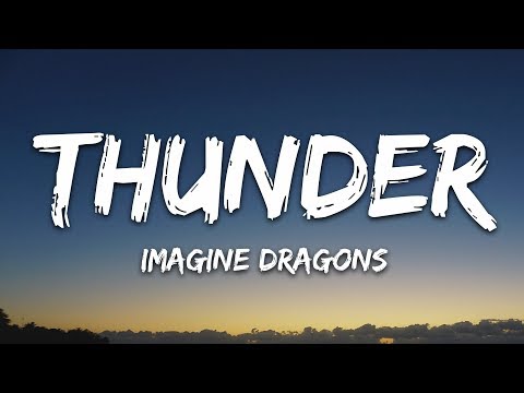 Imagine Dragons - Thunder (Lyrics)