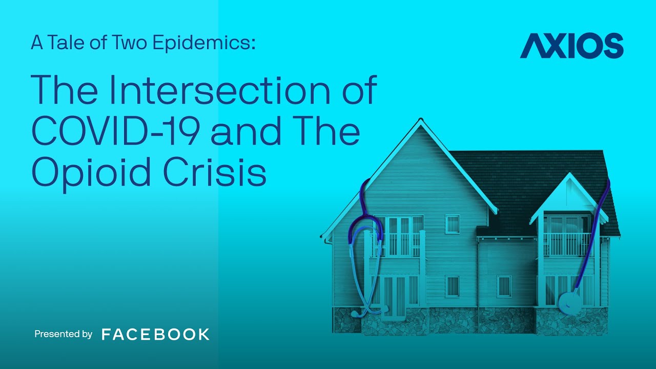 A conversation on COVID and America's opioid crisis