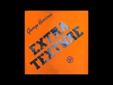 George Harrison "Extra Texture (Read All About It)" (Unofficial Remaster) HQ  1975