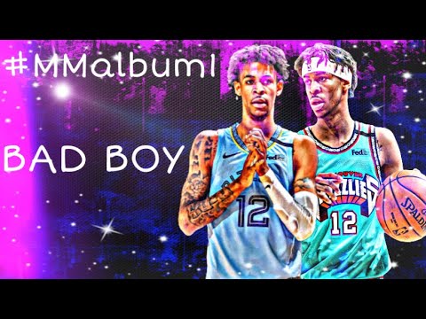 Ja Morant Mix - “Bad Boy” ᴴᴰ ( ft. Juice WRLD & Young Thug ) #MMalbum1
