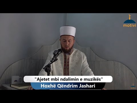 Ajetet mbi ndalimin e muzikës - Xhumaja 12.08.2022
