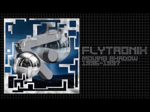 All Flytronix mix | Moving Shadow 1995-1997