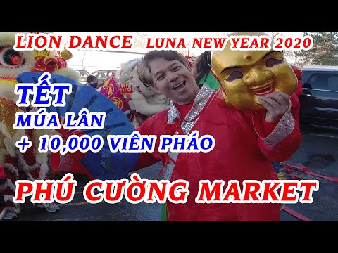 DAT014 - Phú Cường Market, Luna New Year Lion Dance - Tết múa lân đốt pháo đầu năm