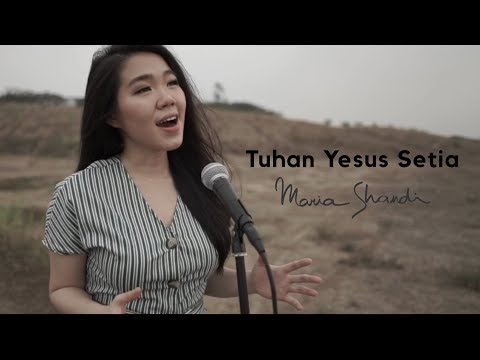 Tuhan Yesus Setia - Maria Shandi (#MariAkustik)