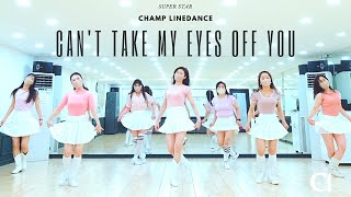 Download lagu [챔프라인댄스] Can't Take My Eyes Off You Line Dance || Can't Take My Eyes Off You 라인댄스 mp3