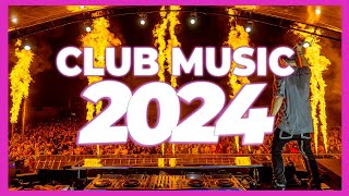 DJ CLUB MUSIC 2024 - Mashups & Remixes of Popular Songs 2024 | DJ Remix Club Music Party Mix 2023 🥳