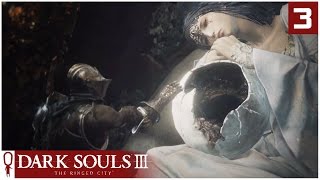 Dark Souls 3 THE RINGED CITY - Part 3 - DEMON IN PAIN DEMON BELOW - Let&#39;s Play - Ringed City