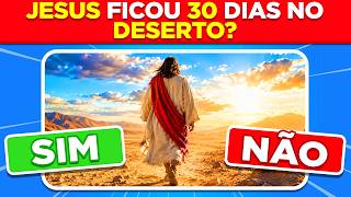 Jesus ficou 30 dias no deserto? ✝️ 100 Perguntas de V ou F Sobre Jesus! 📖