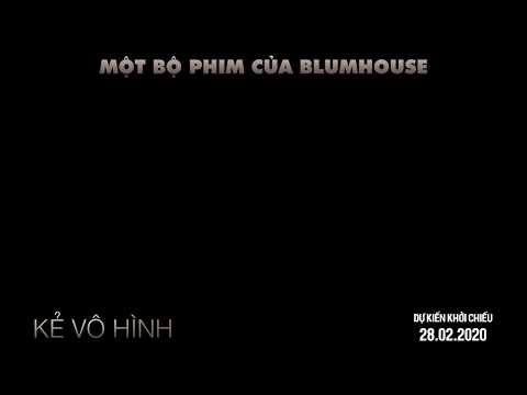 KẺ VÔ HÌNH | TRAILER 2 | DỰ KIẾN: 28.02.2020