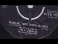 WASH ALL YOUR TROUBLES AWAY - PRINCE BUSTER AND THE BLUEBEATS