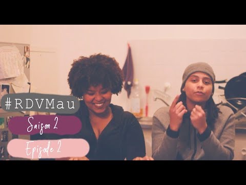 #RDVMau - Saison 2 - Episode 02 (Meryl)