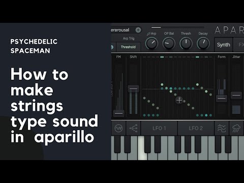 Aparillo basic Sound design Tutorial | By Psychedelic Spaceman