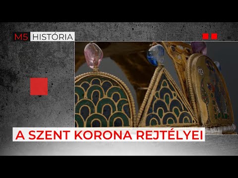 Szent Korona a 20. században - M5 História, 2023. február 11.