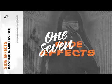 Bastiqe & Niklas Dee – Side Effects