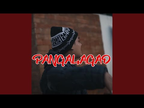 PANGALAGAD (feat. YoungKing)