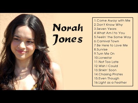 Best Norah Jones Songs - Norah Jones Greatest Hits - Norah Jones Full Album 2022