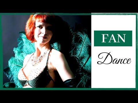 3 FAN DANCE MOVES - Simple , Quick , Beautiful - How to Burlesque for Beginners - Tutorial