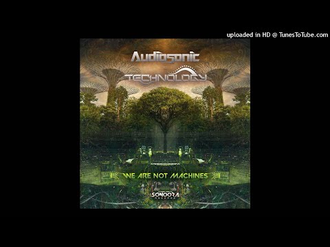 Audiosonic & Technology - We Are Not Machines (Original Mix)