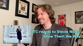 JTC reacts to Stevie Nicks - Show Them the Way