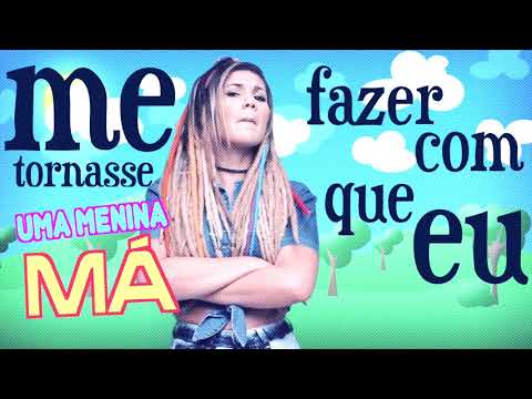 UMA MENINA MÁ - LYRIC - DZ MC'S