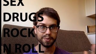 The Myth of Sex, Drugs, & Rock N Roll | Dionysian Thanatos Instinct