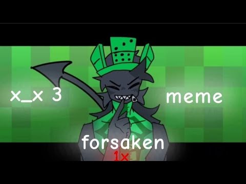 X_X 3? ANİMATİON MEME/ ROBLOX FORSAKEN