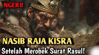 Download lagu NGERI❗ Begini Nasib Raja Kisra, Setelah Merobek Surat Rasulullah mp3