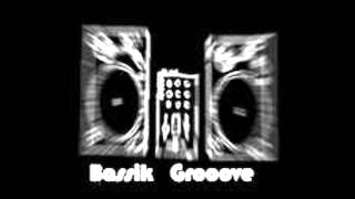 Bassik Grooove - Let Your Body Fly
