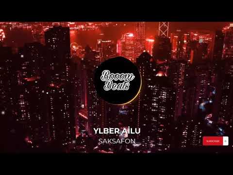 Ylber Ailu - Saksafon Remix! -- (Azerbaijan Trap).