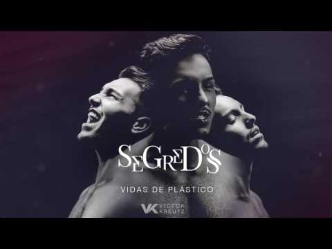 Victor Kreutz - Vidas de Plástico