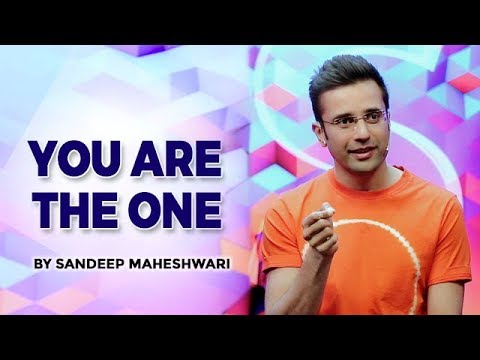 YOU ARE THE ONE - By Sandeep Maheshwari (Hindi)